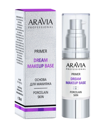 Основа для макияжа DREAM MAKEUP BASE, 30 мл - 01 primer ARAVIA Professional																			
